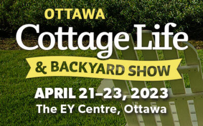 April 21-23: Ottawa Cottage Life & Backyard Show