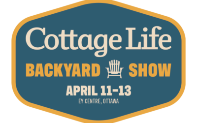 April 11-13: Cottage Life & Backyard Show